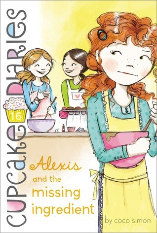 Book cover of Alexis And The Missing Ingredient (16) by Coco Simon