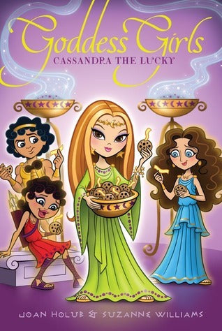 Book cover of Cassandra The Lucky by Joan Holub, Suzanne Williams