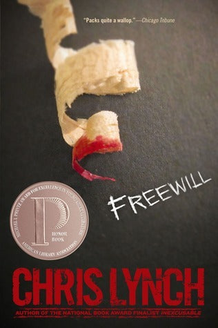 Book cover of Freewill by Chris Lynch