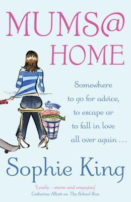 Book cover of Mums@Home by Sophie King