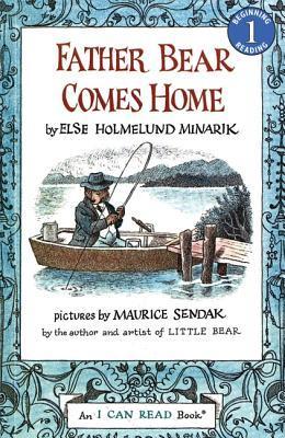 Book cover of Father Bear Comes Home by Else Holmelund Minarik, Maurice Sendak (Illus.)