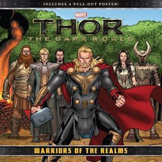 Book cover of Thor: The Dark World: Warriors Of The Realms by Tomas Palacios