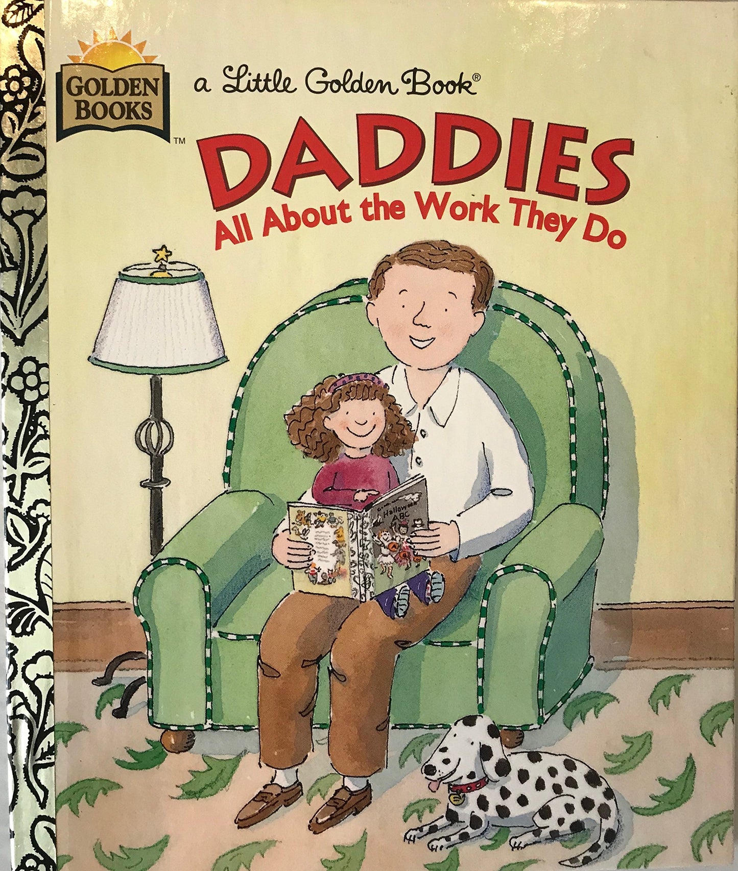 Book cover of Daddies: All About the Work They Do by Janet Frank, Margo Lundell, Paul Meisel