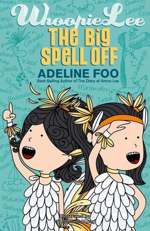 Book cover of Whoopie Lee 2: The Big Spell Off by Adeline Foo, Stephanie Wong (Illus.)