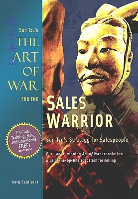 Book cover of Art Of War For The Sales Warrior by Gary Gagliardi