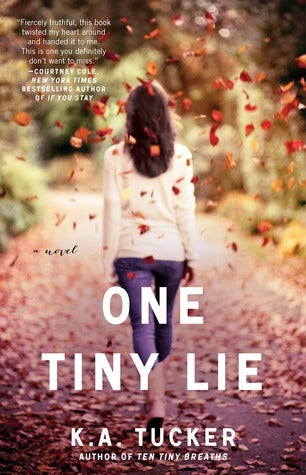 Book cover of One Tiny Lie by K.A. Tucker