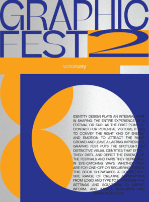 Book cover of Graphic Fest 2: Spot-On Identities for Festivals & Fairs by Victionary