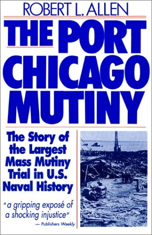 Book cover of Port Chicago Mutiny by Robert L. Allen