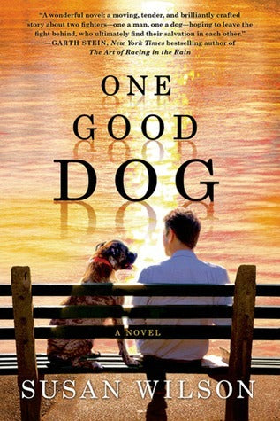 Book cover of One Good Dog by Susan Wilson