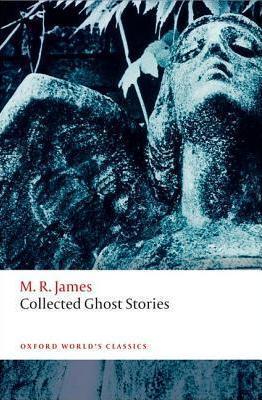 Book cover of Collected Ghost Stories by M.R. James, Darryl Jones (Ed.)