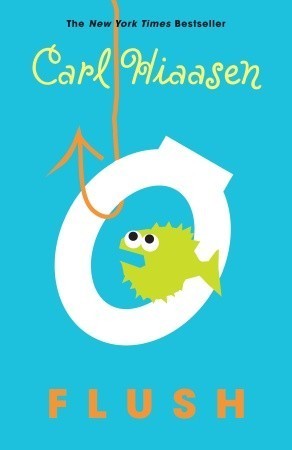 Book cover of Flush by Carl Hiaasen