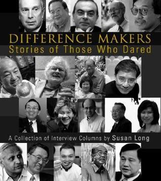 Book cover of Difference Makers: Stories of Those Who Dared - A Collection of Interview Columns by Susan Long by Susan Long