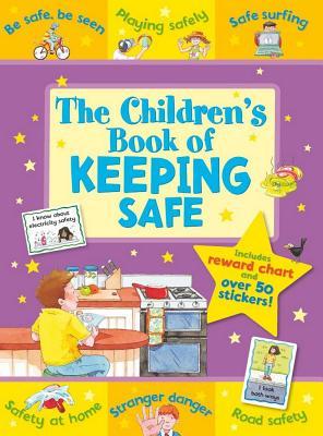 Book cover of Children's Book of Keeping Safe by Sophie Giles, Kate Davies (Illus.)