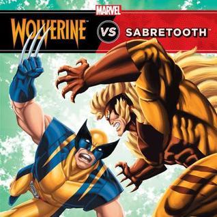 Book cover of Wolverine Vs. Sabretooth by Clarissa Wong