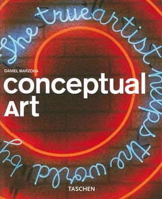 Book cover of Conceptual Art by Daniel Marzona, Uta Grosenick (Ed.)