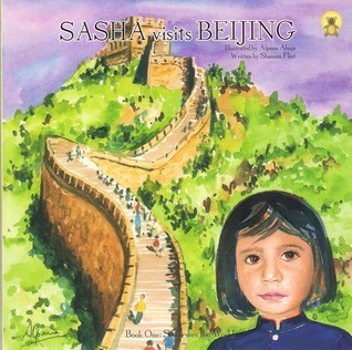 Book cover of Sasha Visits Beijing by Shamini Flint, Alpana Ahuja (Illus.)