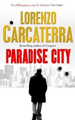Book cover of Paradise City by Lorenzo Carcaterra