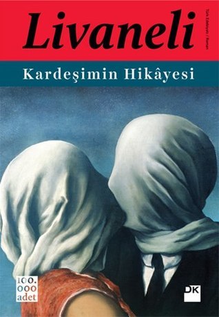 Book cover of Kardeşimin Hikâyesi by Zülfü Livaneli