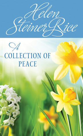 Book cover of A Collection of Peace by Helen Steiner Rice