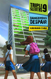Book cover of Triple Nine Sleuths: Dangerous Despair by Maranna Chan