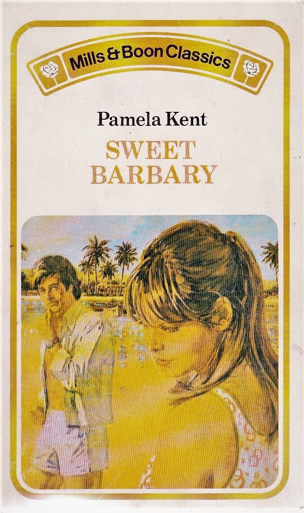 Book cover of Sweet Barbary by Pamela Kent