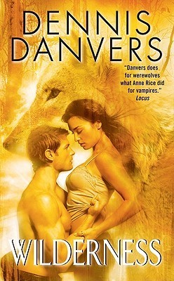 Book cover of Wilderness by Dennis Danvers