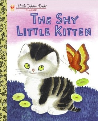 Book cover of The Shy Little Kitten by Cathleen Schurr, Gustaf Tenggren