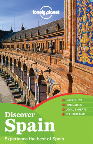 Book cover of Discover Spain by Various, Anthony Ham, Anna Kaminski, John Noble, Miles Roddis, Brendan Sainsbury, Regis St. Louis, Andy Symington