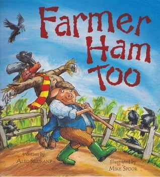 Book cover of Farmer Ham Too by Alec Sillifant