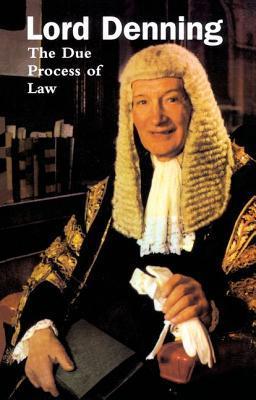 Book cover of The Due Process of Law by Baron Alfred Denning
