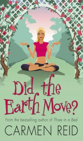 Book cover of Did The Earth Move by Carmen Reid