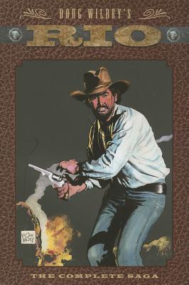 Book cover of Rio: The Complete Saga by Doug Wildey