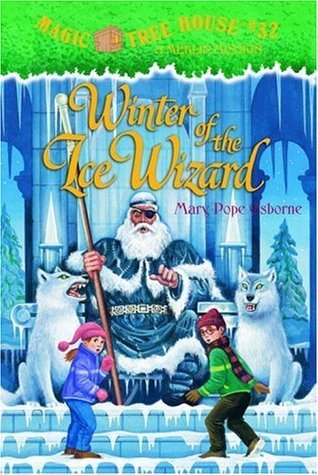 Book cover of Winter Of The Ice Wizard by Mary Pope Osborne, Sal Murdocca (Illus.)