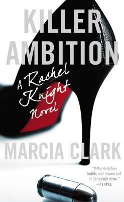 Book cover of Killer Ambition by Marcia Clark