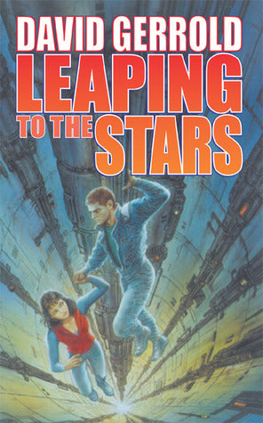 Book cover of Leaping To The Stars by David Gerrold