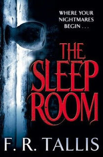 Book cover of The Sleep Room by F.R. Tallis