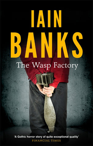 Book cover of The Wasp Factory by Iain Banks