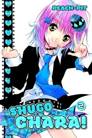 Book cover of Shugo Chara!, Vol. 2: Friends In Need by Peach-Pit