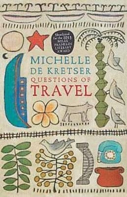 Book cover of Questions of Travel by Michelle de Kretser