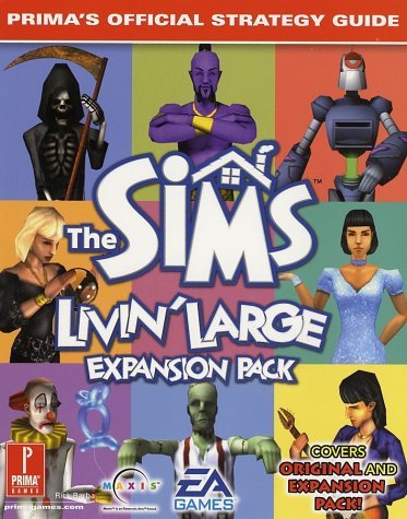 Book cover of The Sims: Livin' Large: Prima's Official Strategy Guide by Rick Barba