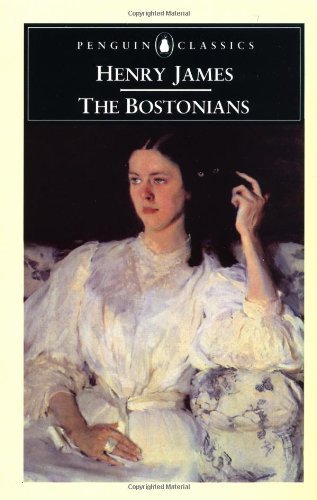 Book cover of The Bostonians by Henry James, Charles R James, Henry; Edited and with an Introduction and Notes by Anderson