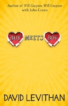 Book cover of Boy Meets Boy by David Levithan