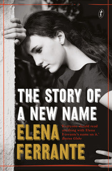 Book cover of The Story of a New Name by Elena Ferrante, Ann Goldstein (Trans.)