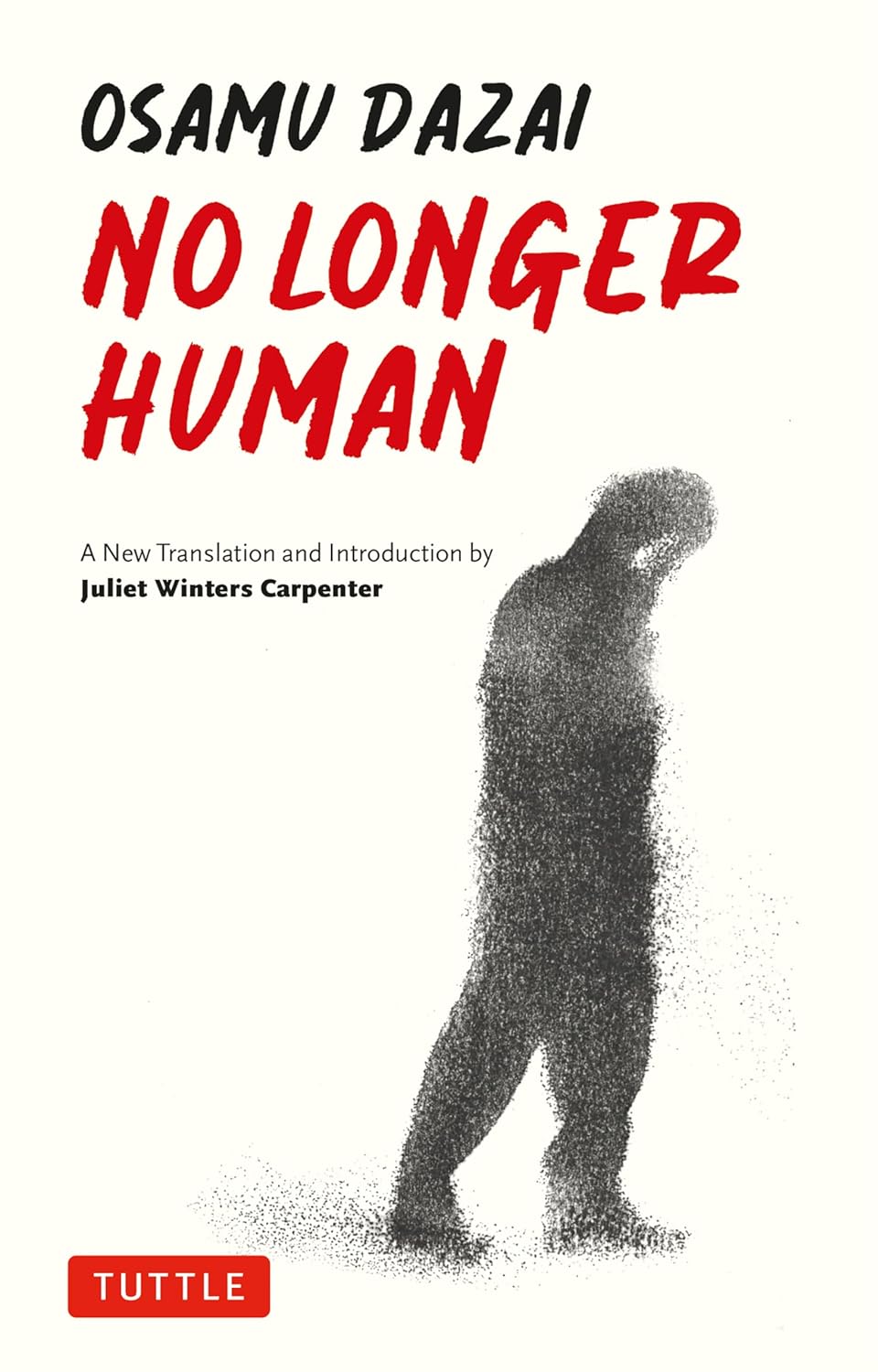 Book cover of No Longer Human by Osamu Dazai, Juliet Winters Carpenter (Trans.)