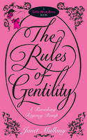 Book cover of The Rules of Gentility by Janet Mullany