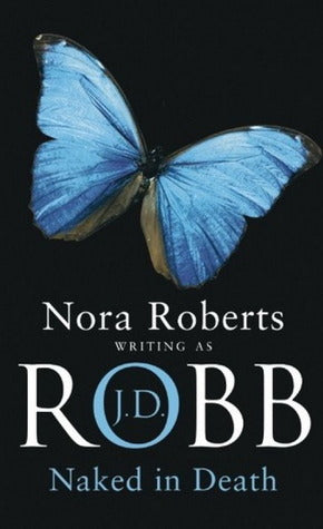 Book cover of Naked In Death by J.D. Robb