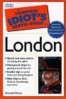 Book cover of The Complete Idiot's Travel Guide To London by Donald S. Olson