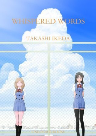 Book cover of Whispered Words Volume 1 by Takashi Ikeda