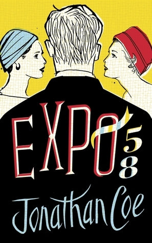 Book cover of Expo 58 by Jonathan Coe