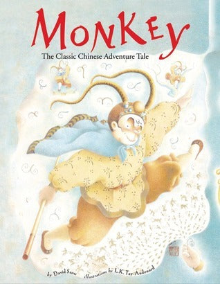 Book cover of Monkey: The Classic Chinese Adventure Tale by David Seow, Lak-Khee Tay-Audouard